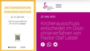 Zweiteilige Grafik: Links ein gelb gerahmtes Plakat mit der Aufschrift „Aktionswoche Evangelisation, 20.–24. April 2026“ und dem Slogan „Geh’ los und erzähl bei dir vor Ort von Jesus!“, darunter QR-Code und Logos von Lighthouse Bremen und St. Martini. Rechts ein Screenshot der Website der Bremischen Evangelischen Kirche mit der Überschrift „Kirchenausschuss entscheidet im Disziplinarverfahren von Pastor Olaf Latzel“, datiert auf den 20. Mai 2025, auf magentafarbenem Hintergrund.